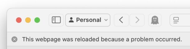 Safari error on Mac saying this webpage reloaded because a problem occurred