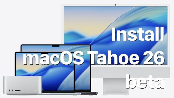 How to install MacOS Tahoe 26 beta