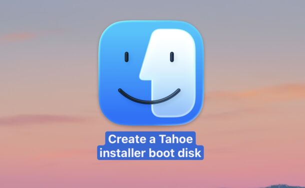 How to create a bootable macOS Tahoe installer drive