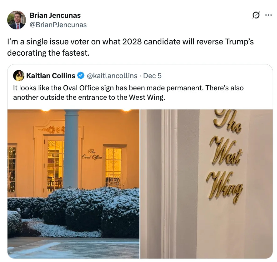 Tweet about Oval Office sign becoming permanent, with user commenting on prioritizing 2028 candidates who will reverse Trump's decorating